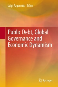 表紙画像: Public Debt, Global Governance and Economic Dynamism 9788847053304