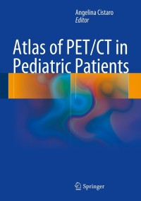 Titelbild: Atlas of PET/CT in Pediatric Patients 9788847053571