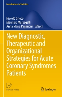 Omslagafbeelding: New Diagnostic, Therapeutic and Organizational Strategies for Acute Coronary Syndromes Patients 9788847053786