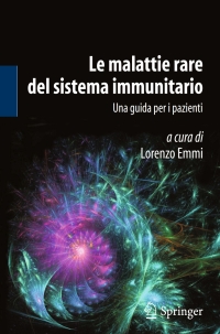 Immagine di copertina: Le malattie rare del sistema immunitario 9788847053939