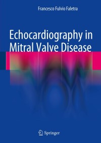 Titelbild: Echocardiography in Mitral Valve Disease 9788847054349