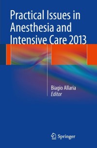 Cover image: Practical Issues in Anesthesia and Intensive Care 2013 9788847055285