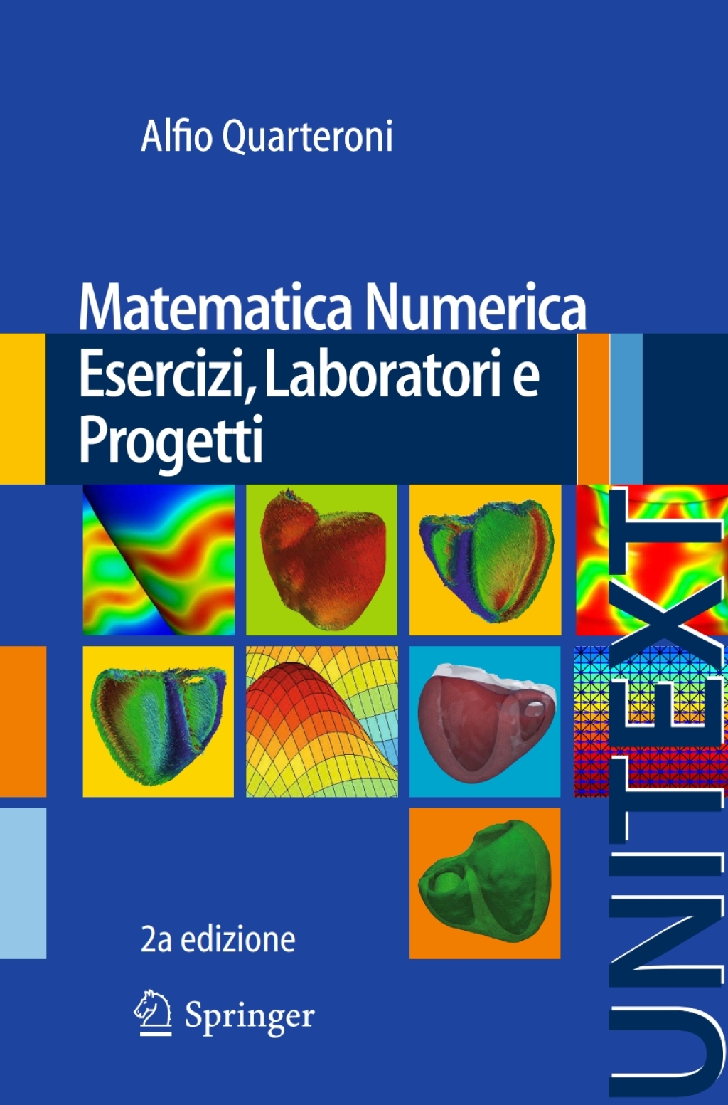 Matematica Numerica Esercizi, Laboratori e Progetti 2nd Edition