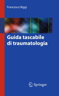 Cover image: Guida tascabile di traumatologia 9788847056671