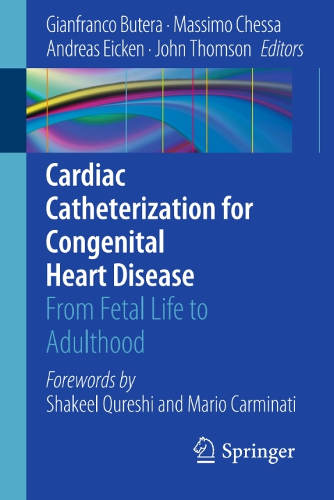 Cardiac Catheterization for Congenital Heart Disease: From Fetal Life to Adulthood - FULL INSTANT DOWNLOAD | PDF DOCX EPUB