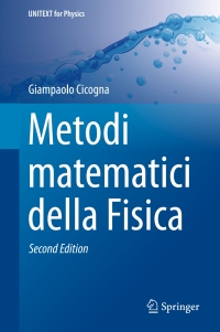 Immagine di copertina: Metodi matematici della Fisica 2nd edition 9788847056831
