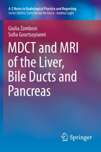 Imagen de portada: MDCT and MRI of the Liver, Bile Ducts and Pancreas 9788847057197