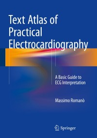 表紙画像: Text Atlas of Practical Electrocardiography 9788847057401