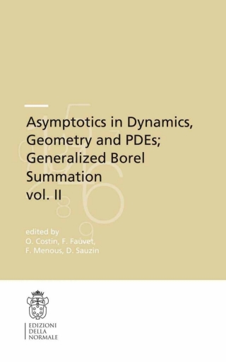 Cover image: Asymptotics in Dynamics, Geometry and PDEs; Generalized Borel Summation 1st edition 9788876423765