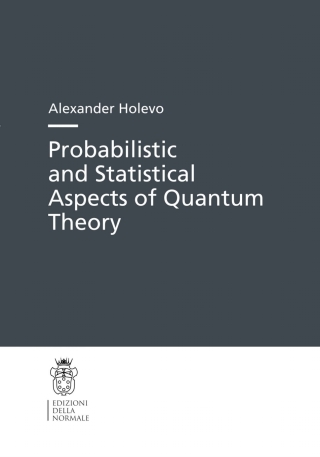 Imagen de portada: Probabilistic and Statistical Aspects of Quantum Theory 9788876423758