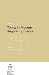 صورة الغلاف: Topics in Modern Regularity Theory 1st edition 9788876424267