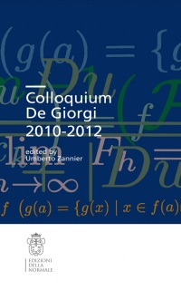 صورة الغلاف: Colloquium De Giorgi 2010-2012 9788876424557