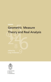 Imagen de portada: Geometric Measure Theory and Real Analysis 9788876425226