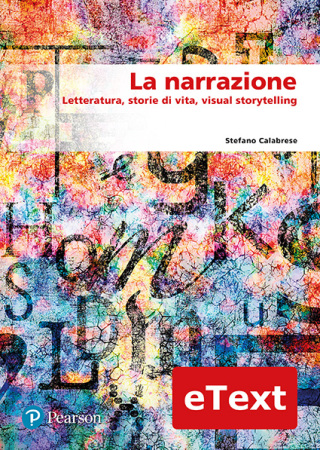 Immagine di copertina: La narrazione: Letteratura, storie di vita, visual storytelling 1st edition 9788891935113