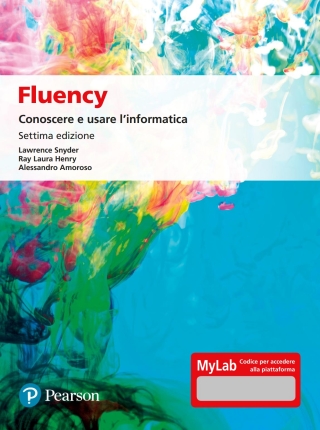 Cover image: Fluency: Conoscere e usare l’informatica 7th edition 9788891916235