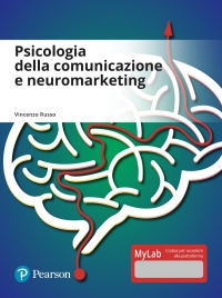 Immagine di copertina: Psicologia della comunicazione e neuromarketing 1st edition 9788891903303