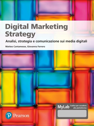 Immagine di copertina: Digital Marketing Strategy: Analisi, strategia e comunicazione sui media digitali 1st edition 9788891905284