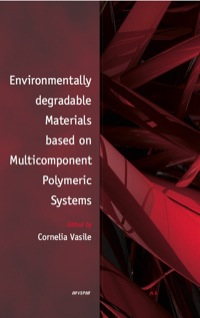 Imagen de portada: Environmentally Degradable Materials based on Multicomponent Polymeric Systems 1st edition 9789004164109
