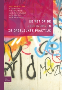 Cover image: De Wet op de jeugdzorg in de dagelijkse praktijk 1st edition 9789031372027