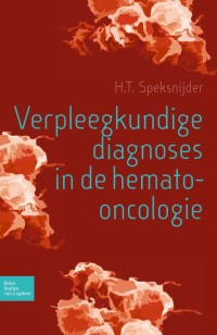 Cover image: Verpleegkundige diagnoses in de hemato-oncologie 9789031362387