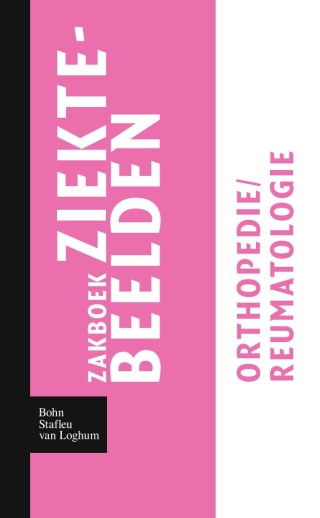 Imagen de portada: Zakboek ziektebeelden Orthopedie / Reumatologie 9789031364640