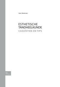 Imagen de portada: Esthetische tandheelkunde 9789031376254