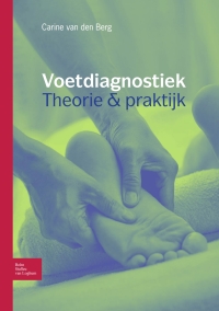 Imagen de portada: Voetdiagnostiek theorie en praktijk 8th edition 9789031376605