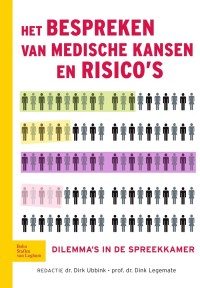 Cover image: Het bespreken van medische kansen en risico's 1st edition 9789031382637