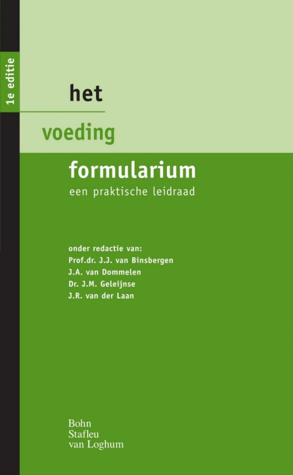 Het voeding formularium Een praktische leidraad