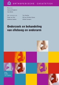 صورة الغلاف: Onderzoek en behandeling van elleboog en onderarm 9789031388486