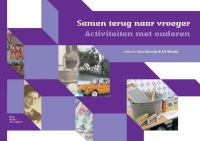 Cover image: Samen terug naar vroeger 1st edition 9789031388684