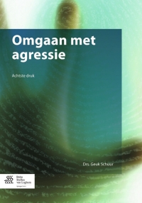 Cover image: Omgaan met agressie 8th edition 9789036806909