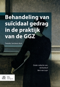 Cover image: Behandeling van suïcidaal gedrag in de praktijk van de GGZ 2nd edition 9789036809719