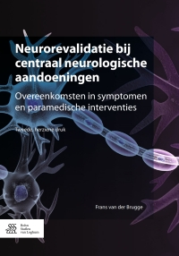 Cover image: Neurorevalidatie bij centraal neurologische aandoeningen 2nd edition 9789036810104