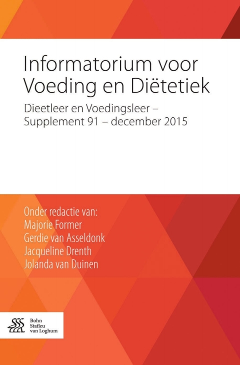 Informatorium voor Voeding en Diëtetiek: Dieetleer en Voedingsleer – Supplement 91 – december 2015 - FULL INSTANT DOWNLOAD | PDF DOCX EPUB