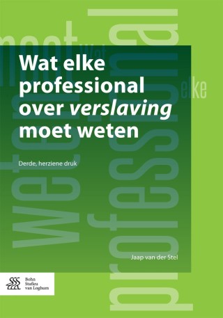 Cover image: Wat elke professional over verslaving moet weten 3rd edition 9789036818070