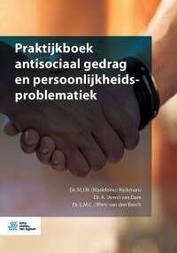 صورة الغلاف: Praktijkboek antisociaal gedrag en persoonlijkheidsproblematiek 9789036822947