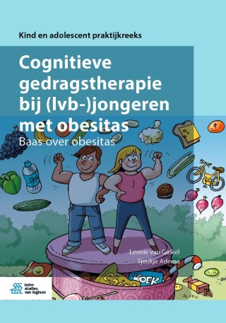 Cover image: Cognitieve gedragstherapie bij (lvb-)jongeren met obesitas 9789036823128