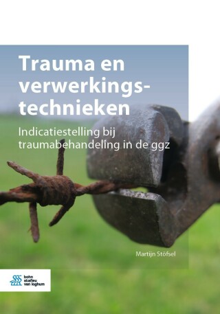 Omslagafbeelding: Trauma en verwerkingstechnieken 9789036825009