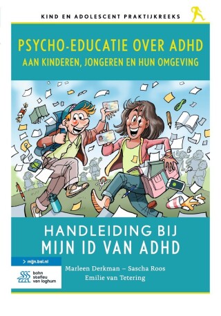 Cover image: Psycho-educatie over ADHD aan kinderen, jongeren en hun omgeving 9789036829229