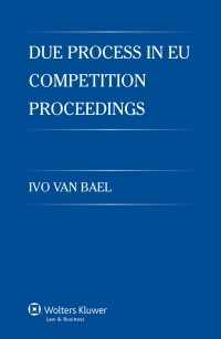 Cover image: Due Process in EU Competition Proceedings 9789041132727