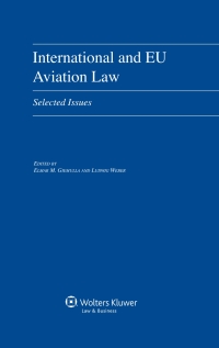 صورة الغلاف: International and EU Aviation Law 1st edition 9789041126450