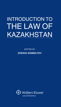 Cover image: Introduction to the Law of Kazakhstan 1st edition 9789041138927