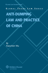 表紙画像: Anti-dumping Law and Practice of China 9789041127907