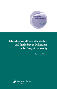 Cover image: Liberalization of Electricity Markets and the Public Service Obligation in the Energy Community 9789041138491