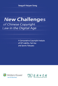 Cover image: New Challenges of Chinese Copyright Law in the Digital Age 9789041137937