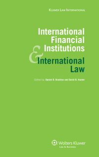 صورة الغلاف: International Financial Institutions and International Law 1st edition 9789041128812