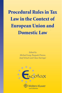 Imagen de portada: Procedural Rules in Tax Law in the Context of European Union and Domestic Law 1st edition 9789041133762