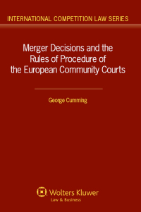 Immagine di copertina: Merger Decisions and the Rules of Procedure of the European Community Courts 9789041136718