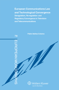 Cover image: European Communications Law and Technological Convergence 9789041138293